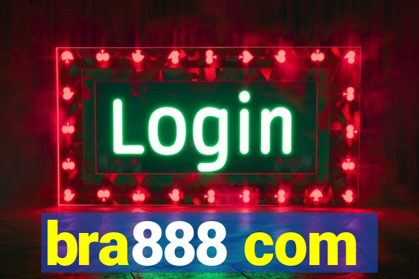 bra888 com